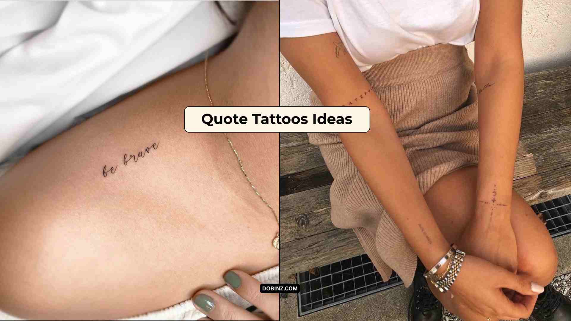 30+ Quote Tattoo Ideas for Inspiring and Personal Messages
